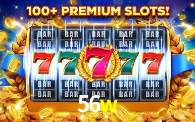 Descubra o Mundo do Cassino Online com 56w